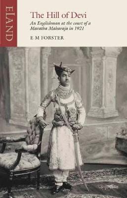 E. M. Forster: The Hill of Devi [2022] paperback