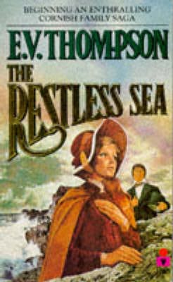 E. V. Thompson: The Restless Sea [1991] paperback
