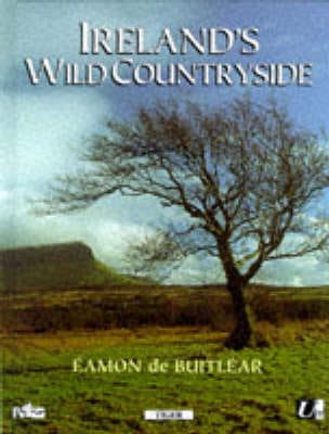 Eamon De Buitlear: Ireland's Wild Countryside [1998] hardback