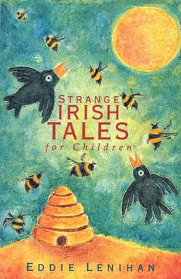 Edmund Lenihan: Strange Irish Tales for Children [1987]