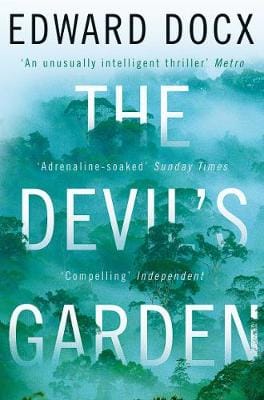 Edward Docx: DEVILS GARDEN - Z90 [2012] paperback