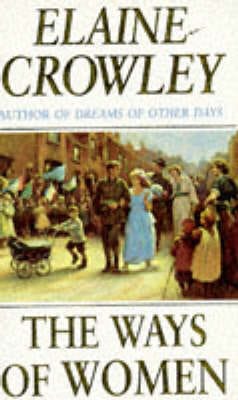 Elaine Crowley: The Ways of Women [1996] paperback