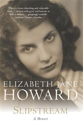 Elizabeth Jane Howard: Slipstream [2003] paperback