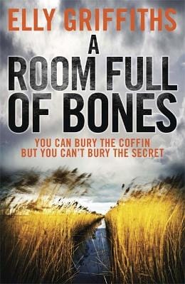 Elly Griffiths: A Room Full of Bones [2012] paperback