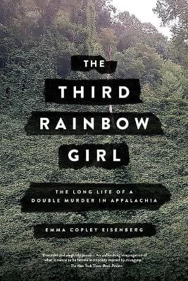 Emma Copley Eisenberg: The Third Rainbow Girl [2021] paperback