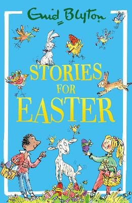Enid Blyton: Stories for Easter [2025]