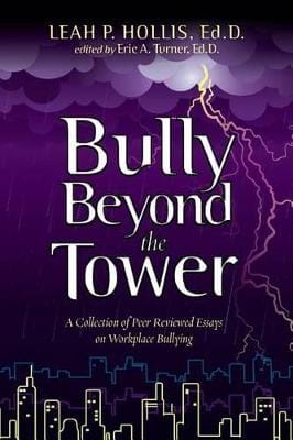 Eric a Turner Ed D: Bully Beyond the Tower 2014 [2014] paperback