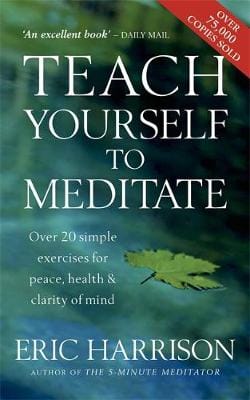 Eric Harrison: Teach Yourself To Meditate [1994] paperback