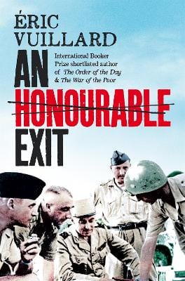 Eric Vuillard: An Honourable Exit [2024] paperback