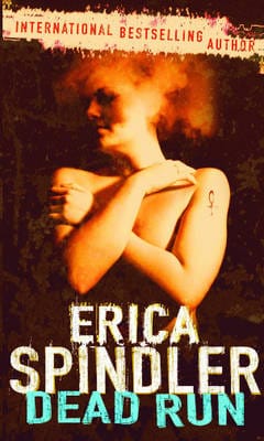 Erica Spindler: Dead Run [2006] paperback