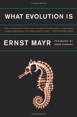 Ernst Mayr: What Evolution Is [2002] paperback
