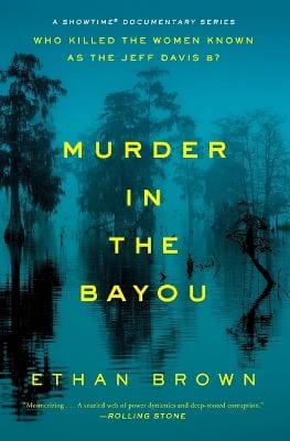 Ethan Brown: Murder in the Bayou [2017] paperback