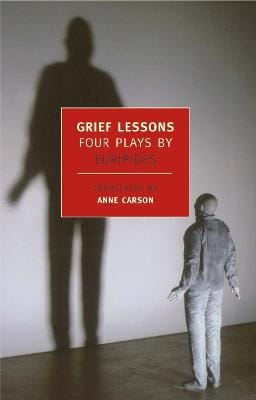 Euripides: Grief Lessons [2008]