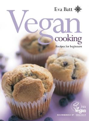 Eva Batt: Vegan Cooking [2002] paperback