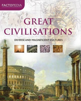 Factopedia: Great Civilisations [2011] hardback
