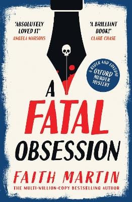 Faith Martin: A Fatal Obsession (Ryder and Loveday, Book 1) [2018]