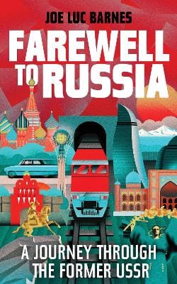 Luc Barnes Joe: Farewell To Russia [2026] hardback