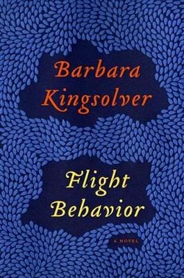 Barbara Kingsolver: Flight Behavior [2012]