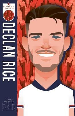 Maudsley and Stanley Chow George: Football Legends: Football Legends #14: Declan Rice [2026] paperback