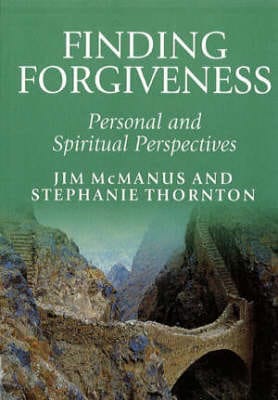 Fr Jim, CssR McManus: Finding Forgiveness [2005] paperback