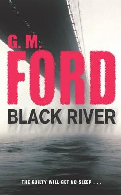 G. M. Ford: Black River [2004] paperback
