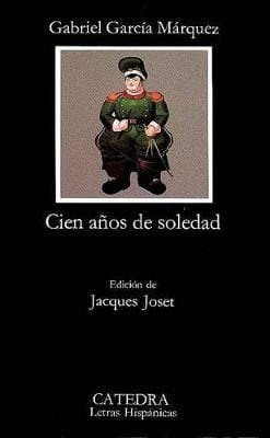 Gabriel Garcia Marquez: Cien Anos De Soledad: Cien Anos De Soledad [2007]
