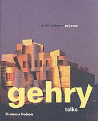 Gehry Talks: Architecture & Process