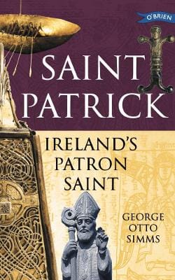 George Otto Simms: Saint Patrick [2004] paperback