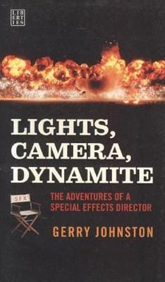 Gerry Johnston: Lights, Camera, Dynamite [2014] paperback