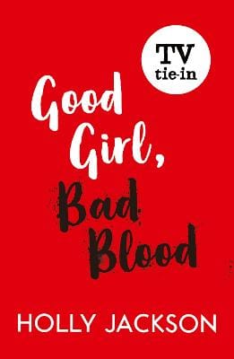 Jackson Holly: Good Girl, Bad Blood (A Good Girl's Guide to Murder, Book 2) [2026]