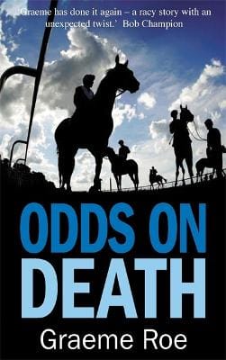 Graeme Roe: Odds On Death [2007] paperback