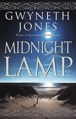 Gwyneth Jones: Midnight Lamp [2003] trade paperback