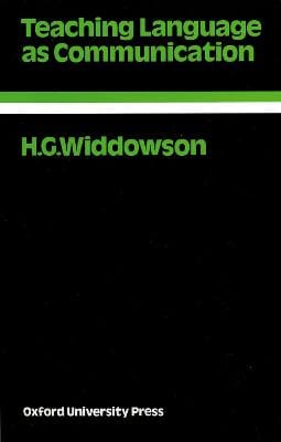 H. G. Widdowson: Teaching Language as Communication [1978] paperback