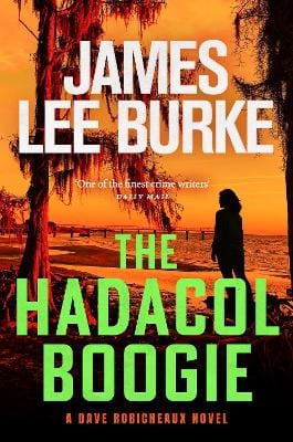 Lee Burke James: The Hadacol Boogie [2026]