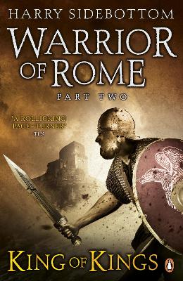 Harry Sidebottom: Warrior of Rome II: King of Kings [2010] paperback