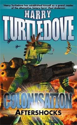 Harry Turtledove: Colonisation: Aftershocks [2001]