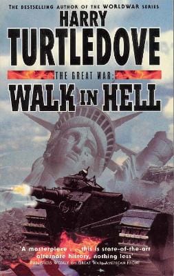 Harry Turtledove: The Great War: Walk in Hell [2000] paperback
