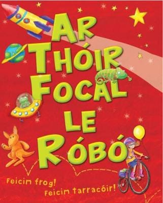 Heather Heyworth: Ar thoir focal le Robo [2020] paperback