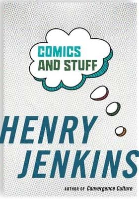 Henry Jenkins: Comics and Stuff [2020]