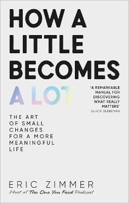 Eric Zimmer: How a Little Becomes a Lot [2026]