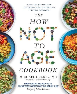 Greger Michael: The How Not to Age Cookbook [2026]