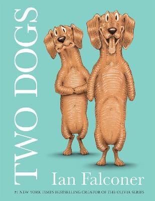Ian Falconer: Two Dogs [2023] paperback