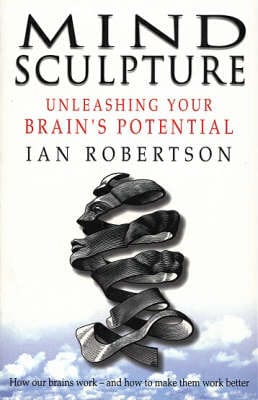 Ian Robertson: Mind Sculpture [2000] paperback