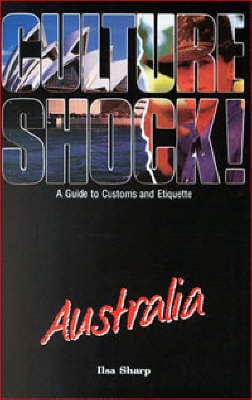 Ilsa Sharp: Culture Shock! Australia [2000] paperback