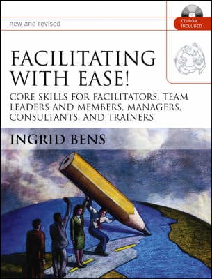Ingrid Bens: Facilitating with Ease! [2005] paperback