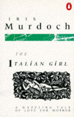 Iris Murdoch: The Italian Girl [1971] paperback