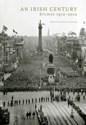 Bryan Fanning: An Irish Century [2024]