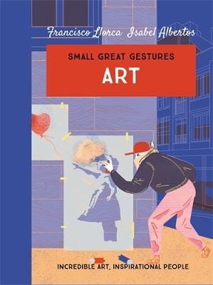 Isabel Albertos: Art (Small Great Gestures) [2021] hardback