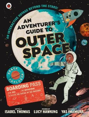 Isabel Thomas: An Adventurer's Guide to Outer Space [2020]