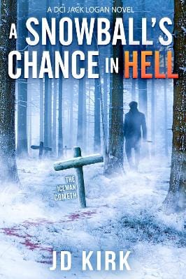 J.D. Kirk: A Snowball's Chance in Hell [2020]